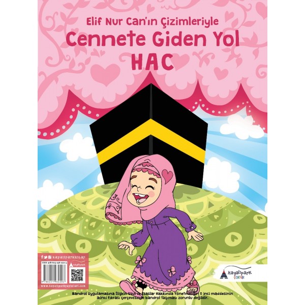 Cennete Giden Yol "HAC" | Elif Nur Can'ın Çizimleriyle