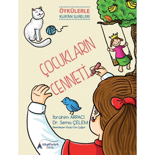 Çocukların Cenneti | Öykülerle Kur'ân Sureleri