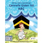 Cennete Giden Yol "HAC" | Elif Nur Can'ın Çizimleriyle