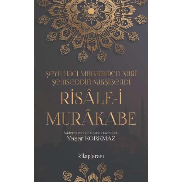 Risâle-i Murâkabe | Şeyh Hacı Muhammed Nûri Şemseddin Nakşibendî