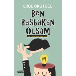 Ben Başbakan Olsam