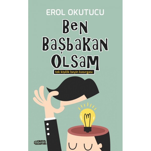 Ben Başbakan Olsam