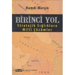 Birinci Yol | Stratejik Sığlıklara Milli Çözümler