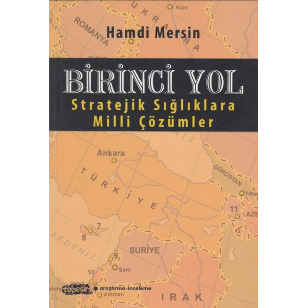 Birinci Yol | Stratejik Sığlıklara Milli Çözümler