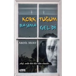 Korktuğum Başıma Geldi