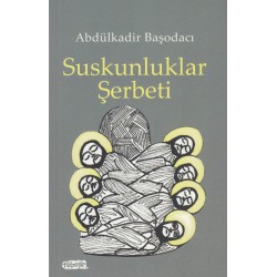 Suskunluklar Şerbeti