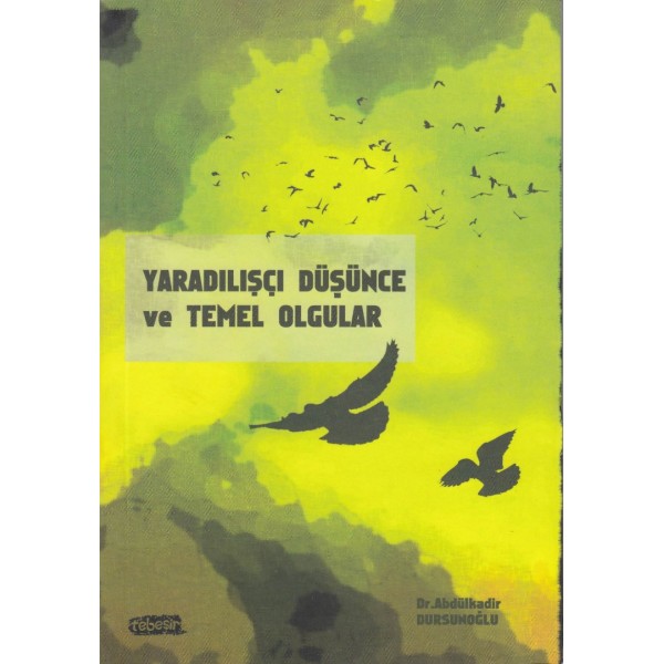 Yaradılışçı Düşünce ve Temel Olgular