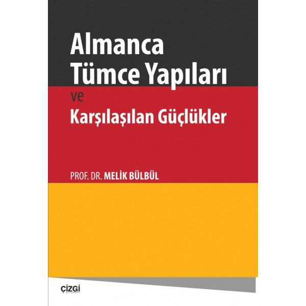 Almanca Tümce Yapıları ve Karşılaşılan Güçlükler