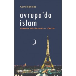 Avrupa'da İslam | Gurbette Müslümanlar ve Türkler