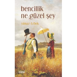 Bencillik Ne Güzel Şey