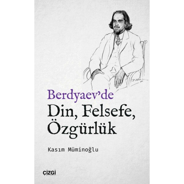 Berdyaev'de Din, Felsefe, Özgürlük