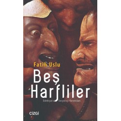 Beş Harfliler | Edebiyat ve Sosyoloji Kırıntıları