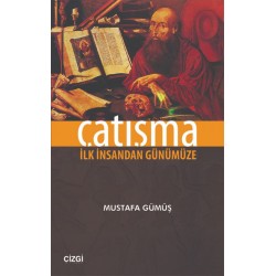 Çatışma | İlk İnsandan Günümüze