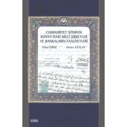 Cumhuriyet Sonrası Konya'daki Milli Şirketler ve Bankaların Faaliyetleri