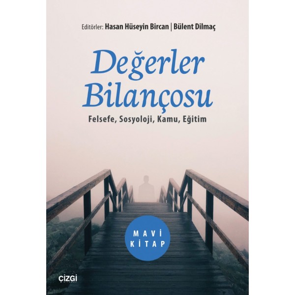 Değerler Bilançosu | Mavi Kitap (Felsefe,Sosyoloji,Kamu,Eğitim)