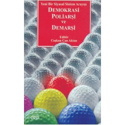 Demokrasi Poliarşi ve Demarşi