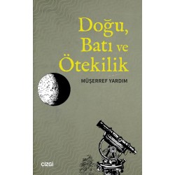 Doğu Batı ve Ötekilik