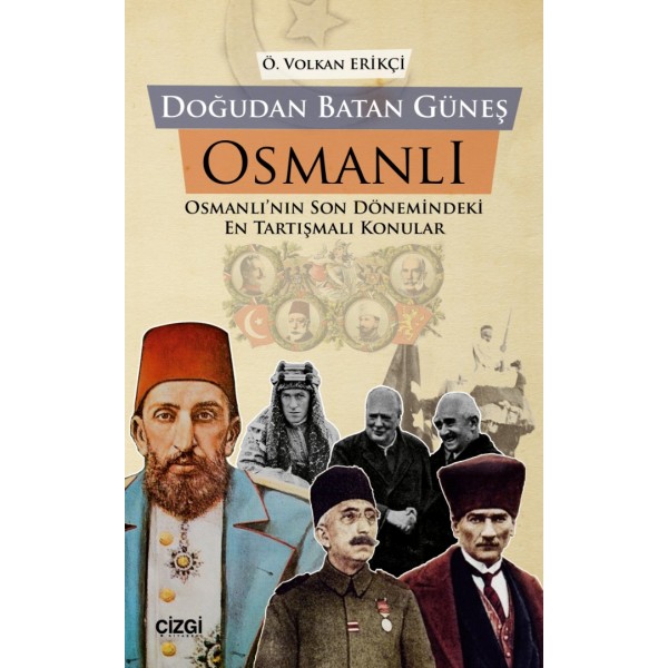 Doğudan Batan Güneş Osmanlı