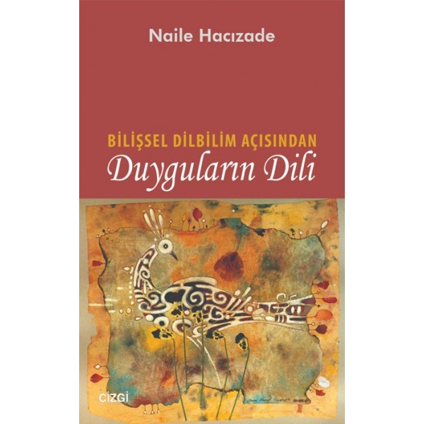 Duyguların Dili | Bilişsel Dilbilim Açısından