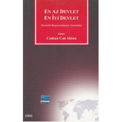 En Az Devlet En İyi Devlet | Devletin Başarısızlığının Anatomisi