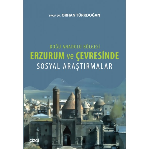 Erzurum ve Çevresinde Sosyal Değişmeler