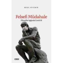 Felsefi Müdahale (Filozoflar Işığında Covid-19)