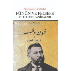 Fünûn ve Felsefe ve Felsefe Sânihâları | Bilimler ve Felsefe - Felsefe Değinileri