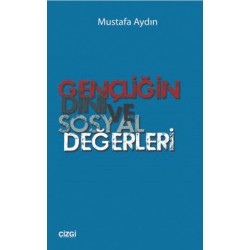 Gençliğin Dini ve Sosyal Değerleri