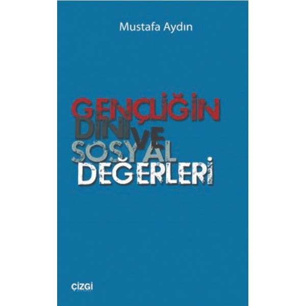 Gençliğin Dini ve Sosyal Değerleri