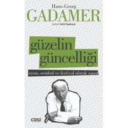 Güzelin Güncelliği | Oyun, Sembol ve Festival Olarak Sanat