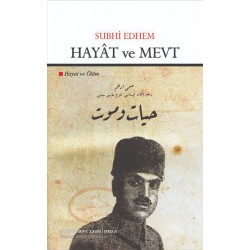 Hayât ve Mevt | Hayat ve Ölüm