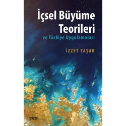 İçsel Büyüme Teorileri ve Türkiye Uygulamaları