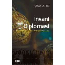 İnsani Diplomasi | Teoriden Pratiğe; Türk Dış Politikasının Yeni Aracı