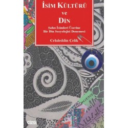 İsim Kültürü ve Din | Şahıs İsimleri Üzerine Bir Din Sosyolojisi Denemesi