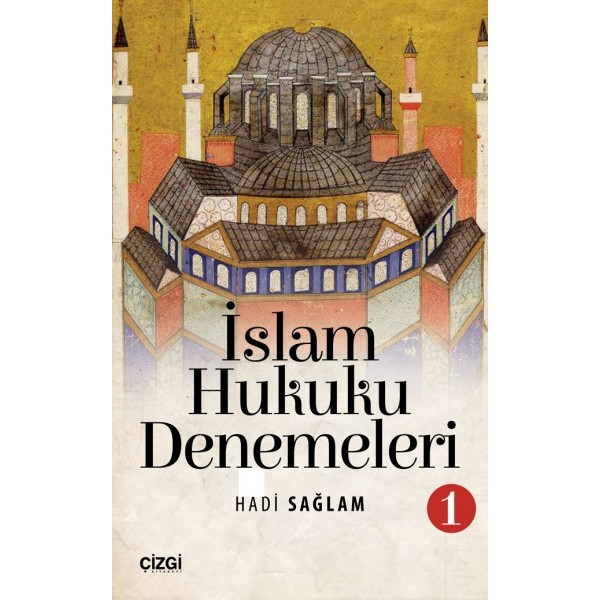 İslam Hukuku Denemeleri 1