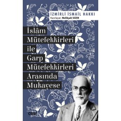 İslâm Mütefekkirleri ile Garp Mütefekkirleri Arasında Mukayese