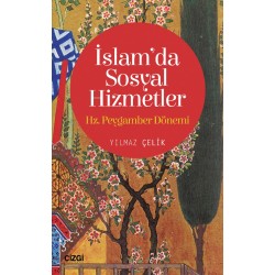 İslam'da Sosyal Hizmetler | Hz. Peygamber Dönemi