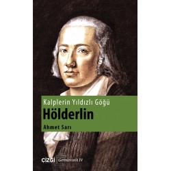 Kalplerin Yıldızlı Göğü Hölderlin