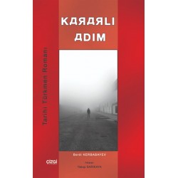 Kararlı Adım | Tarihi Türkmen Romanı