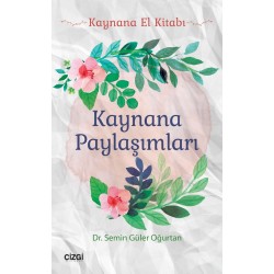 Kaynana Paylaşımları | Kaynana El Kitabı