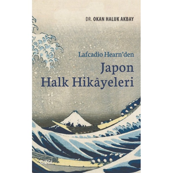 Lafcadio Hearn'den Japon Halk Hikayeleri