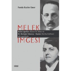 Melek İmgesi | Duino Ağıtları (Rainer M. Rilke) ile Bir Meleğin Yakarışı - Dualar (Hertha Krätner)