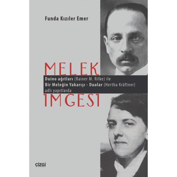 Melek İmgesi | Duino Ağıtları (Rainer M. Rilke) ile Bir Meleğin Yakarışı - Dualar (Hertha Krätner)