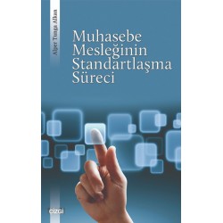 Muhasebe Mesleğinin Standartlaşma Süreci