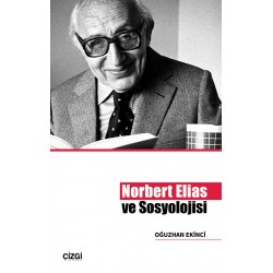 Norbert Elias ve Sosyolojisi