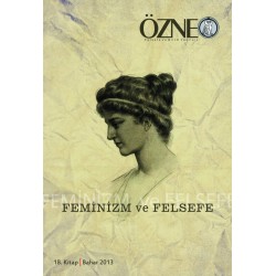 Özne Felsefe Bilim ve Sanat Yazıları  | 18. Kitap | Feminizm ve Felsefe