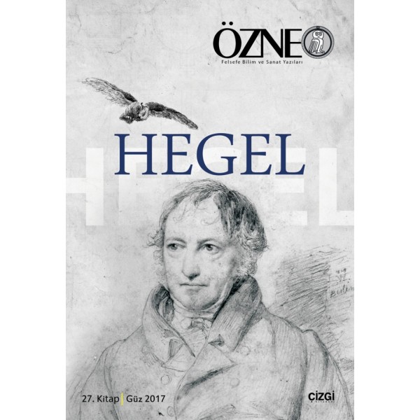 Özne Felsefe Bilim ve Sanat Yazıları  | 27. Kitap | Hegel