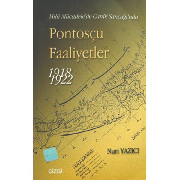 Pontoscu Faaliyetler (1918-1922) Milli Mücadele'de Canik Sancağı'nda