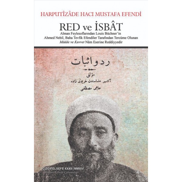 Red ve İsbât | Louis Büchner'in Mâdde ve Kuvvet'ine Reddiyedir