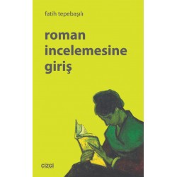 Roman İncelemesine Giriş